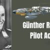 German Ace Günther Rall’s Eight Remarkable Encounters with Fate